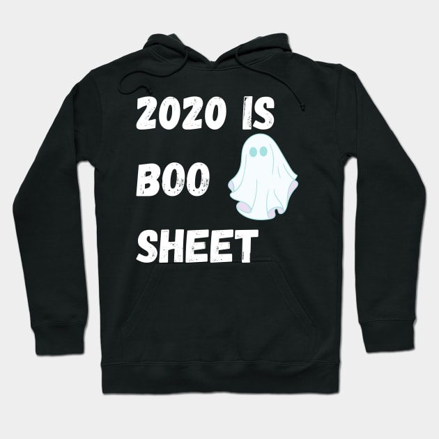 2020 Is Boo Sheet Hoodie by Giftadism